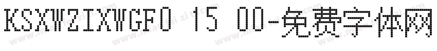 KSXWZIXWGF0 15 00字体转换